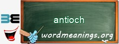 WordMeaning blackboard for antioch